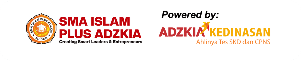 SMA Islam Plus Adzkia — Powered by Adzkia Kedinasan, Ahlinya Tes SKD dan CPNS